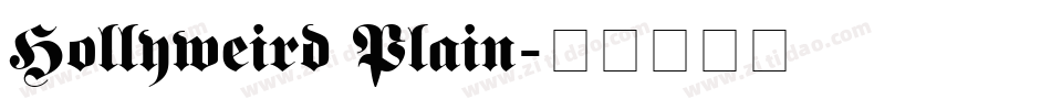 Hollyweird Plain字体转换